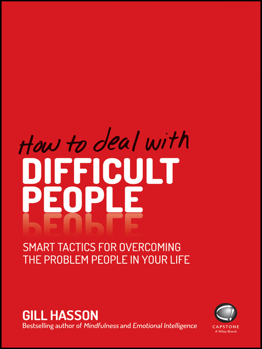 Title details for How to Deal with Difficult People by Gill Hasson - Available